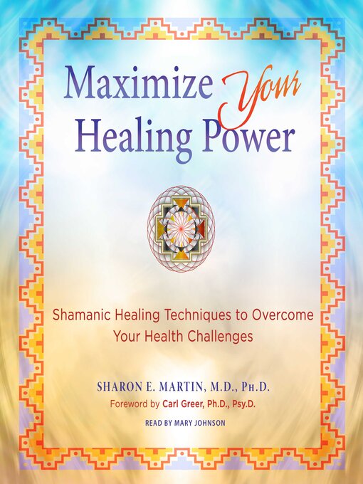 Title details for Maximize Your Healing Power by Sharon E. Martin - Wait list